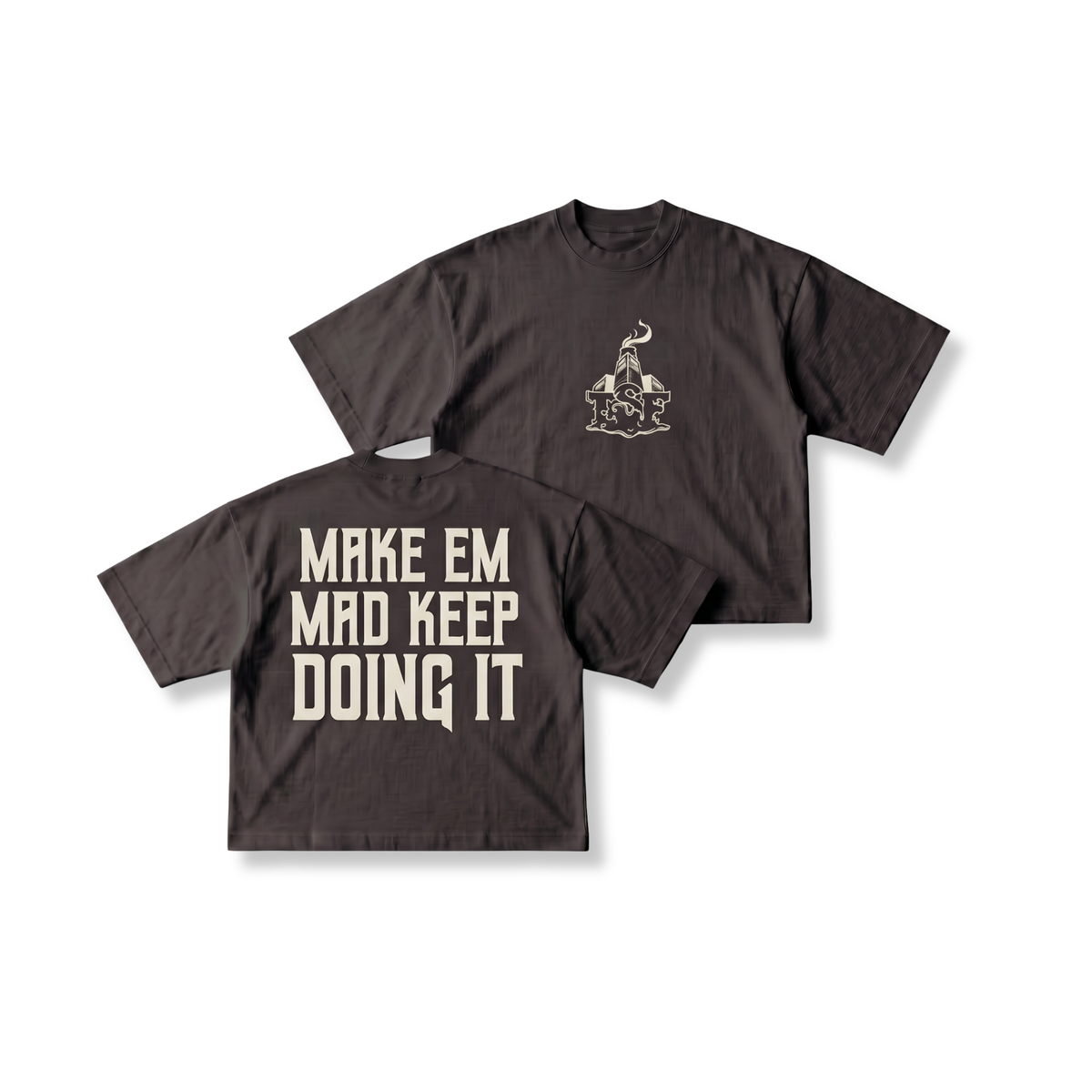 off black Tsf tee with "doing it" slogan on the back