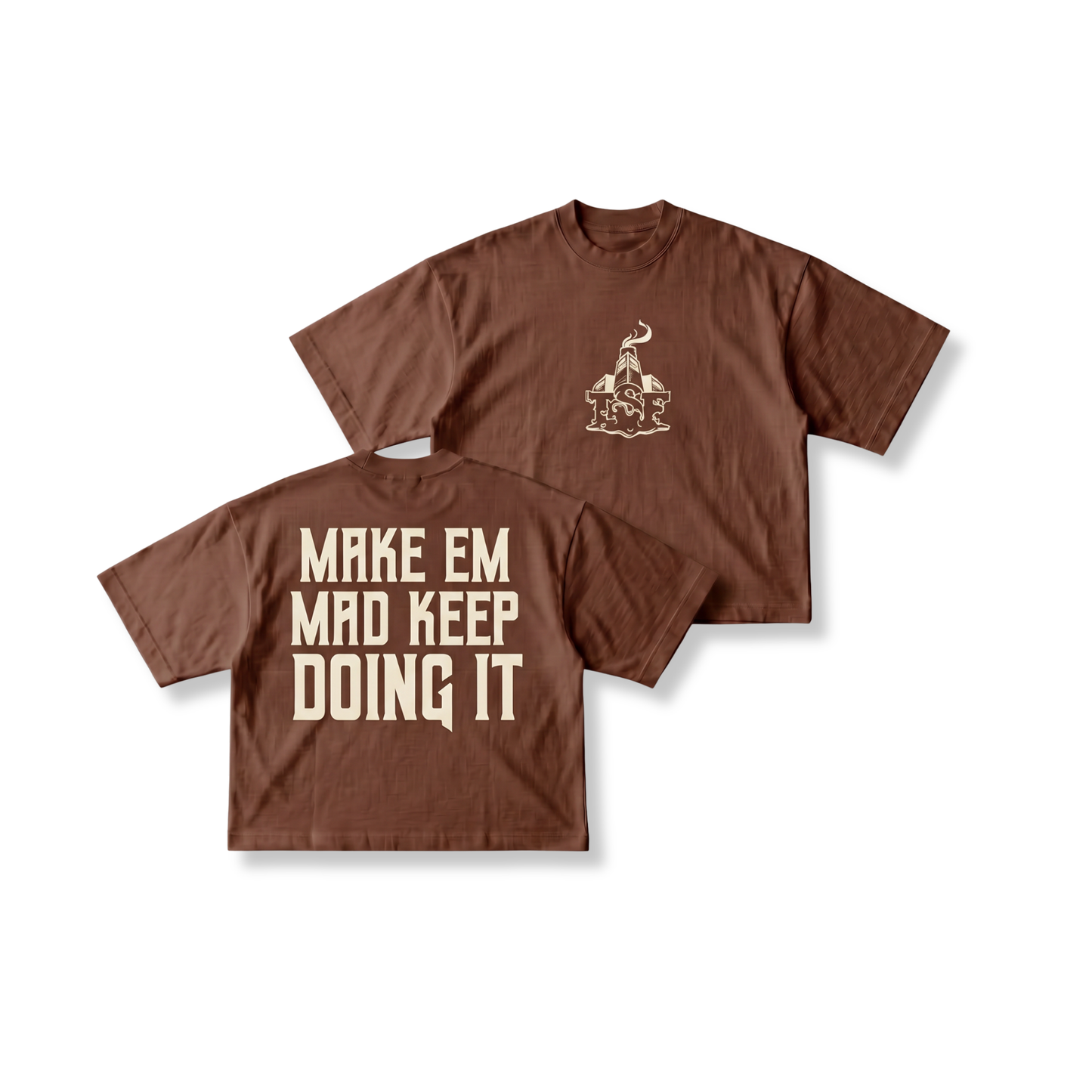 brown Tsf tee with "doing it" slogan on the back
